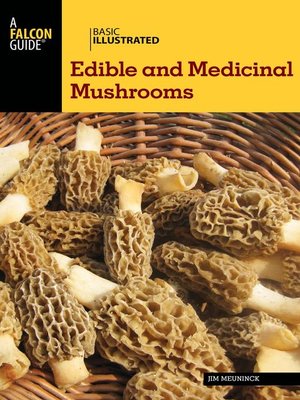 cover image of Basic Illustrated Edible and Medicinal Mushrooms